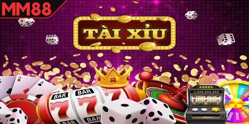 MM88 Tài Xỉu